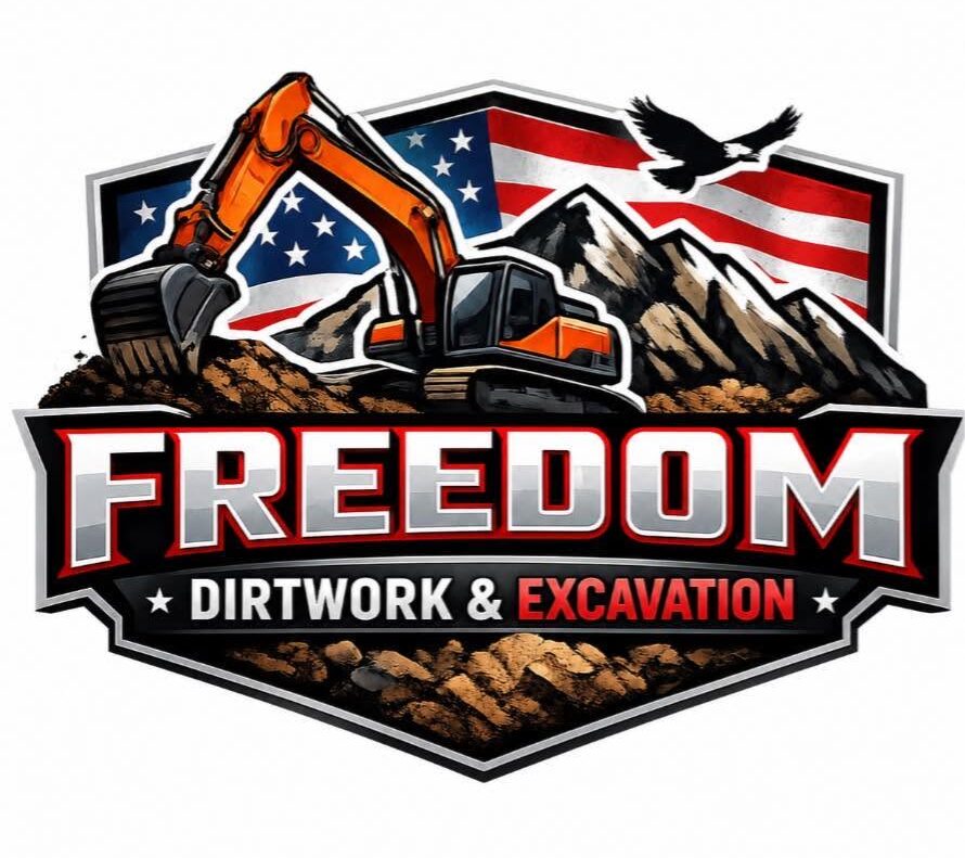 Freedom Dirt Work & Excavation